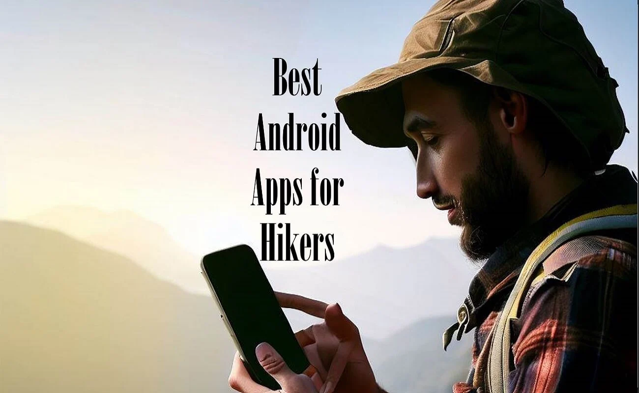 Best Android Apps for Hikers from Play Store